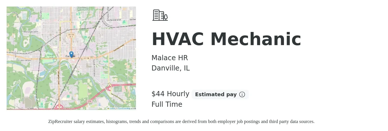 Malace HR job posting for a HVAC Mechanic in Danville, IL with a salary of $46 to $46 Hourly with a map of Danville location.