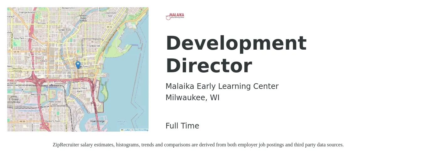 Malaika Early Learning Center job posting for a Development Director in Milwaukee, WI with a salary of $68,900 to $106,800 Yearly with a map of Milwaukee location.