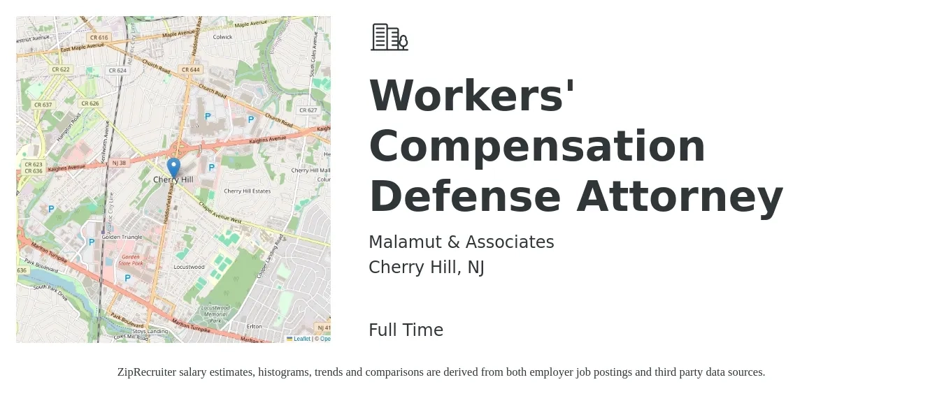 Malamut & Associates job posting for a Workers' Compensation Defense Attorney in Cherry Hill, NJ with a salary of $99,100 to $162,100 Yearly with a map of Cherry Hill location.
