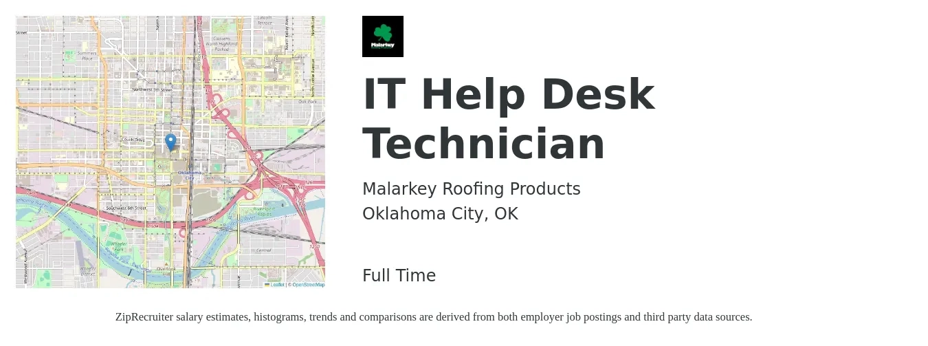 Malarkey Roofing Products job posting for a IT Help Desk Technician in Oklahoma City, OK with a salary of $18 to $21 Hourly with a map of Oklahoma City location.