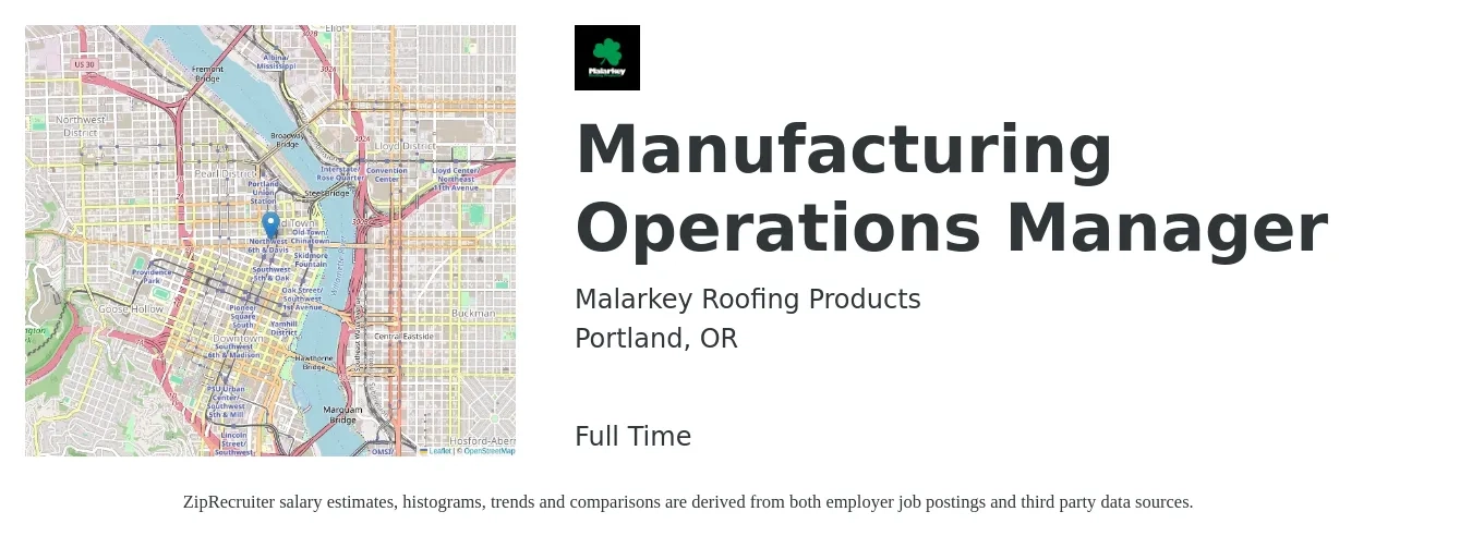 Malarkey Roofing Products job posting for a Manufacturing Operations Manager in Portland, OR with a salary of $140,000 to $160,000 Yearly with a map of Portland location.