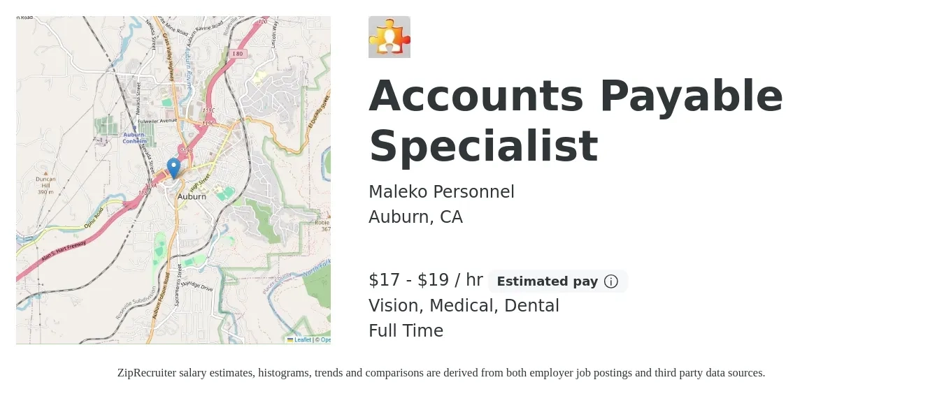 Maleko Personnel job posting for a Accounts Payable Specialist in Auburn, CA with a salary of $18 to $20 Hourly and benefits including vision, dental, and medical with a map of Auburn location.