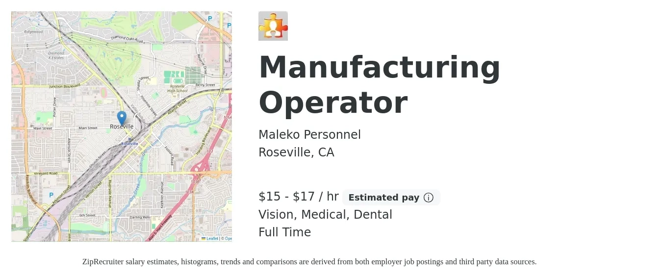 Maleko Personnel job posting for a Manufacturing Operator in Roseville, CA with a salary of $16 to $18 Hourly and benefits including dental, medical, and vision with a map of Roseville location.