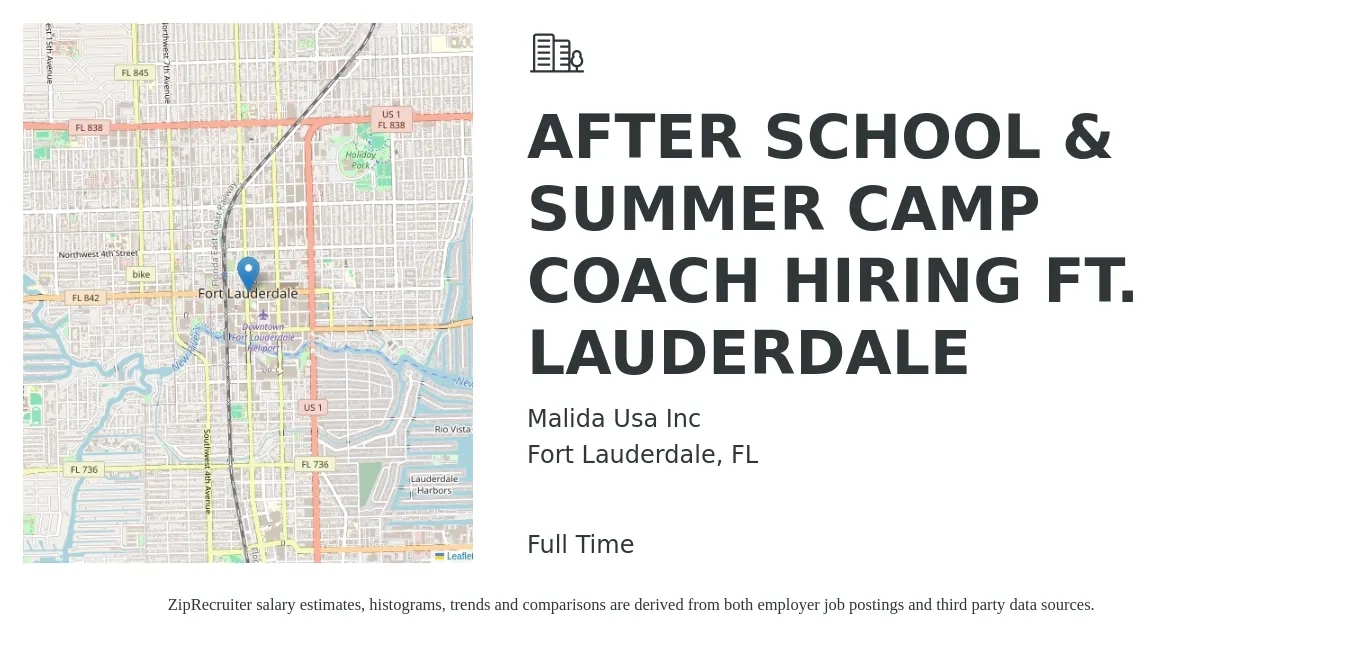 Malida Usa Inc job posting for a AFTER SCHOOL & SUMMER CAMP COACH HIRING FT. LAUDERDALE in Fort Lauderdale, FL with a salary of $13 to $18 Hourly with a map of Fort Lauderdale location.