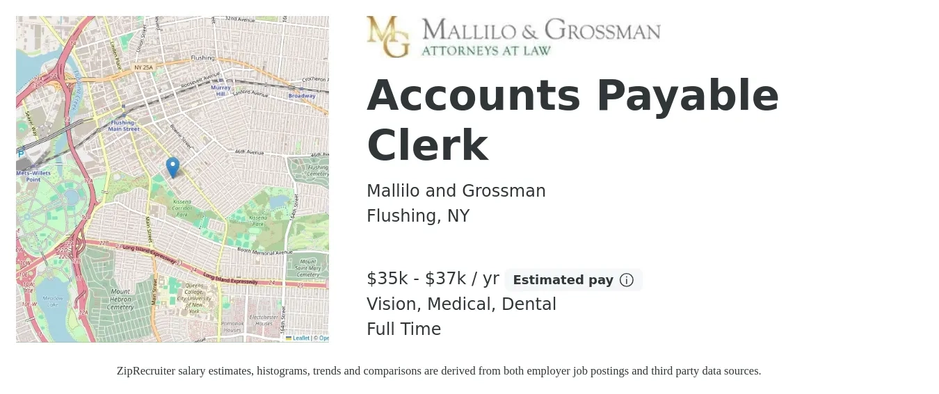 Mallilo and Grossman job posting for a Accounts Payable Clerk in Flushing, NY with a salary of $35,000 to $37,500 Yearly and benefits including medical, pto, retirement, vision, dental, and life_insurance with a map of Flushing location.