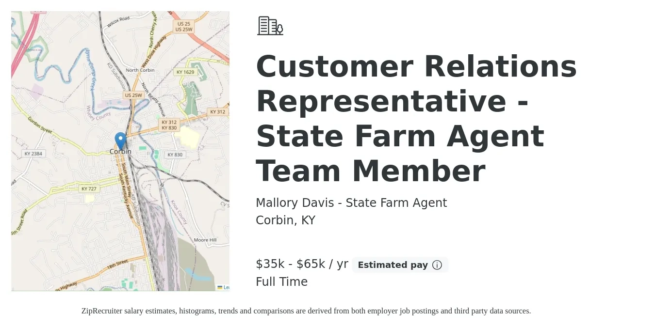 Mallory Davis - State Farm Agent job posting for a Customer Relations Representative - State Farm Agent Team Member in Corbin, KY with a salary of $35,000 to $65,000 Yearly with a map of Corbin location.