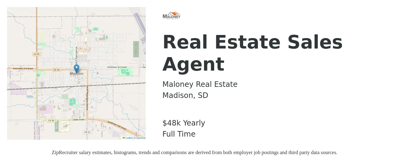 Maloney Real Estate job posting for a Real Estate Sales Agent in Madison, SD with a salary of $48,227 Yearly with a map of Madison location.
