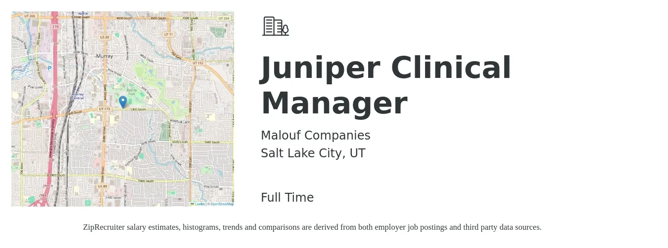 Malouf Companies job posting for a Juniper Clinical Manager in Salt Lake City, UT with a salary of $61,900 to $85,600 Yearly with a map of Salt Lake City location.