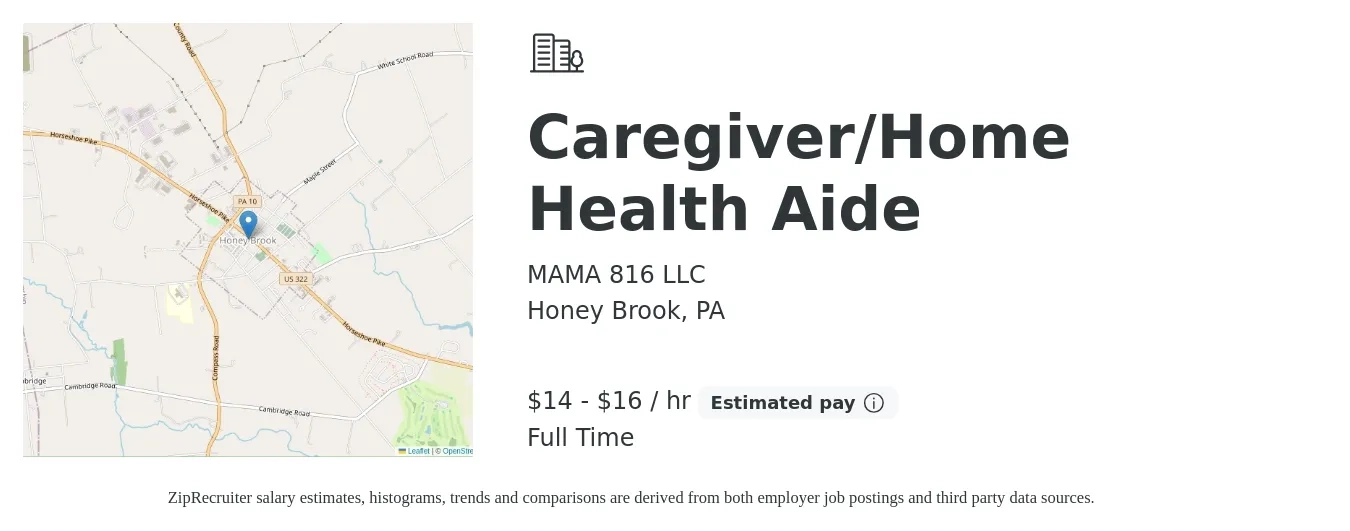 MAMA 816 LLC job posting for a Caregiver/Home Health Aide in Honey Brook, PA with a salary of $15 to $17 Hourly with a map of Honey Brook location.