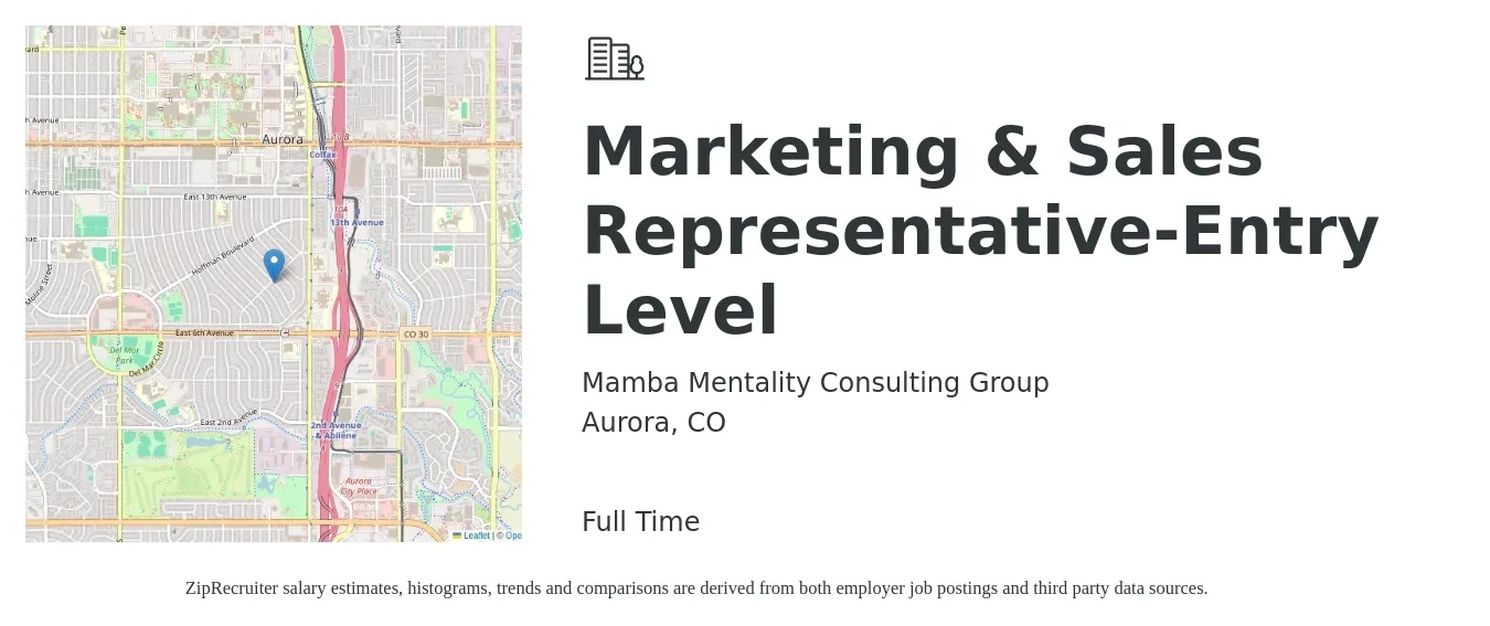 Mamba Mentality Consulting Group job posting for a Marketing & Sales Representative-Entry Level in Aurora, CO with a salary of $800 to $1,500 Weekly with a map of Aurora location.