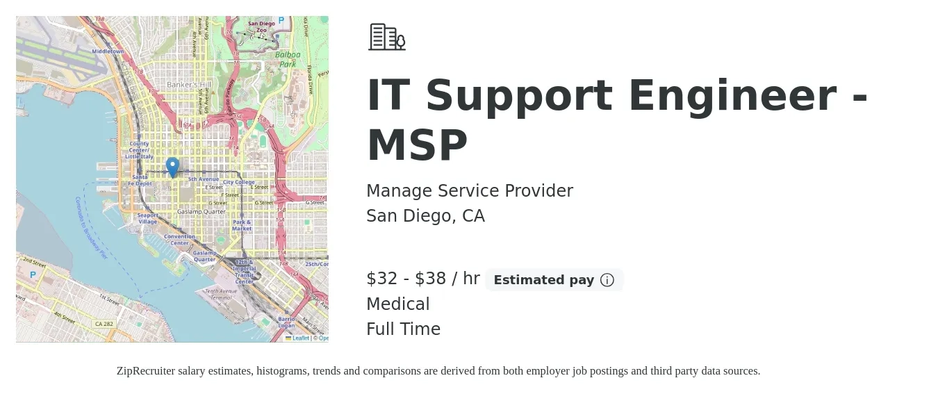 Manage Service Provider job posting for a IT Support Engineer - MSP in San Diego, CA with a salary of $34 to $40 Hourly and benefits including medical, pto, and retirement with a map of San Diego location.