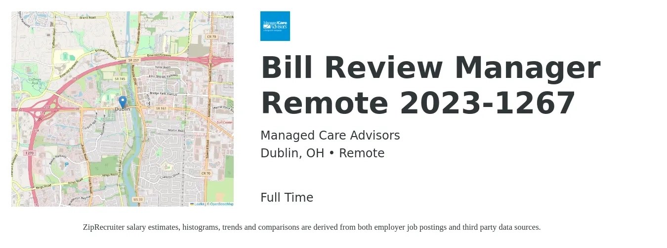 Managed Care Advisors job posting for a Bill Review Manager Remote 2023-1267 in Dublin, OH with a salary of $40,500 to $66,000 Yearly with a map of Dublin location.