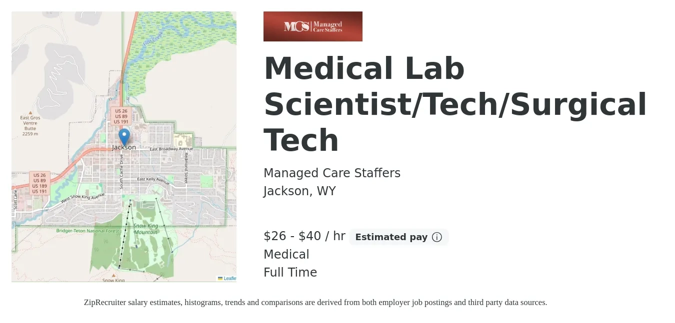 Managed Care Staffers job posting for a Medical Lab Scientist/Tech/Surgical Tech in Jackson, WY with a salary of $28 to $42 Hourly and benefits including medical with a map of Jackson location.