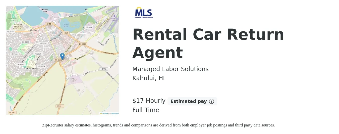 Managed Labor Solutions job posting for a Rental Car Return Agent in Kahului, HI with a salary of $18 Hourly with a map of Kahului location.