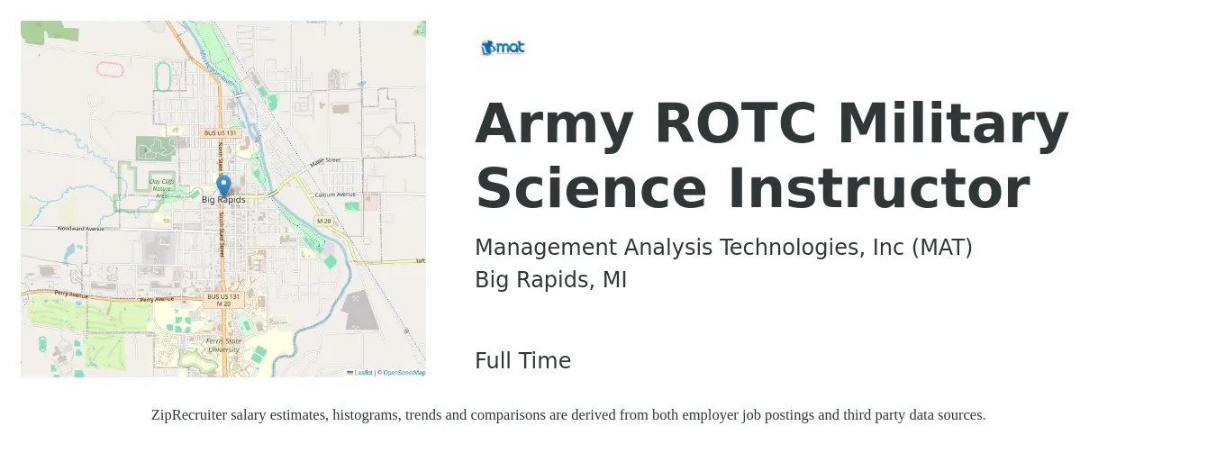 Management Analysis Technologies, Inc (MAT) job posting for a Army ROTC Military Science Instructor in Big Rapids, MI with a salary of $23 to $31 Hourly with a map of Big Rapids location.