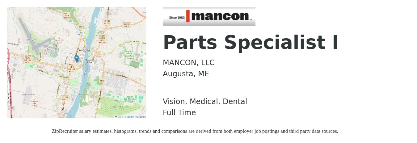 MANCON, LLC job posting for a Parts Specialist I in Augusta, ME with a salary of $17 to $25 Hourly and benefits including life_insurance, medical, retirement, vision, and dental with a map of Augusta location.