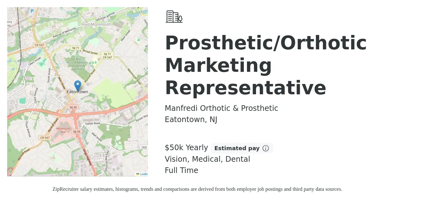 Manfredi Orthotic & Prosthetic job posting for a Prosthetic/Orthotic Marketing Representative in Eatontown, NJ with a salary of $50,000 Yearly (plus commission) and benefits including life_insurance, medical, retirement, vision, and dental with a map of Eatontown location.