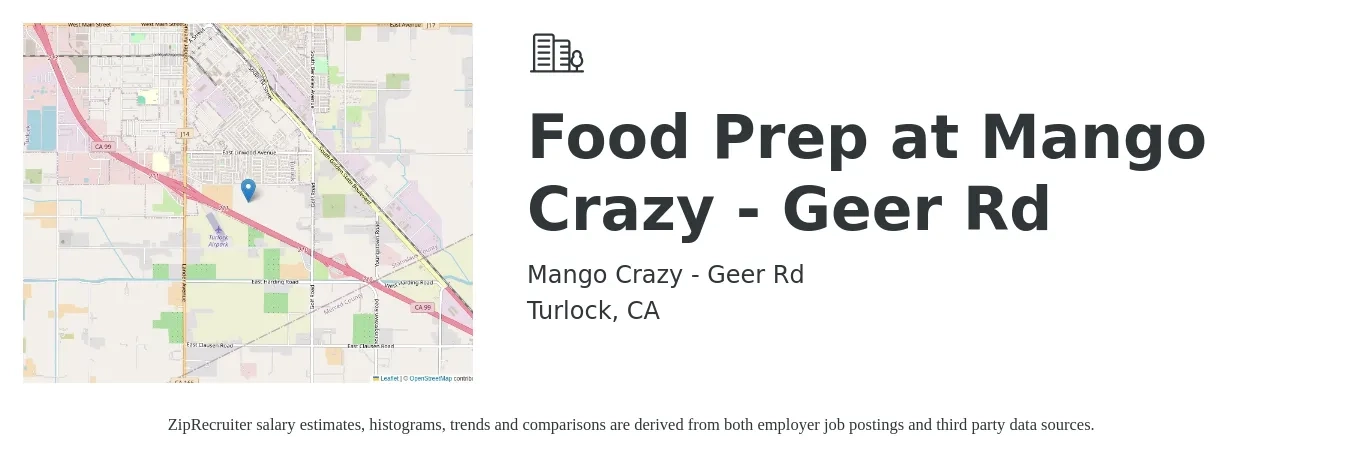 Mango Crazy - Geer Rd job posting for a Food Prep at Mango Crazy - Geer Rd in Turlock, CA with a salary of $12 to $17 Hourly with a map of Turlock location.