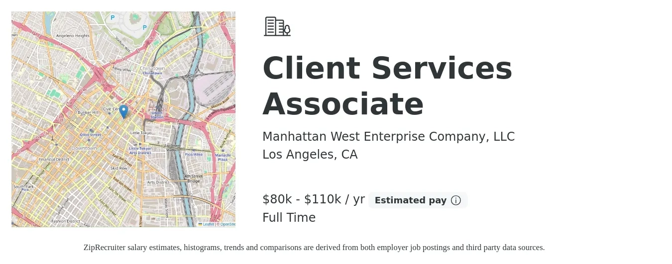 Manhattan West Enterprise Company, LLC job posting for a Client Services Associate in Los Angeles, CA with a salary of $80,000 to $110,000 Yearly with a map of Los Angeles location.