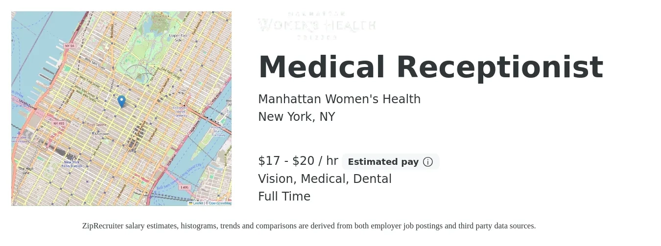 Manhattan Women's Health job posting for a Medical Receptionist in New York, NY with a salary of $18 to $21 Hourly and benefits including dental, medical, pto, retirement, and vision with a map of New York location.