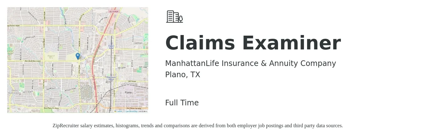 ManhattanLife Insurance & Annuity Company job posting for a Claims Examiner in Plano, TX with a salary of $22 to $35 Hourly with a map of Plano location.
