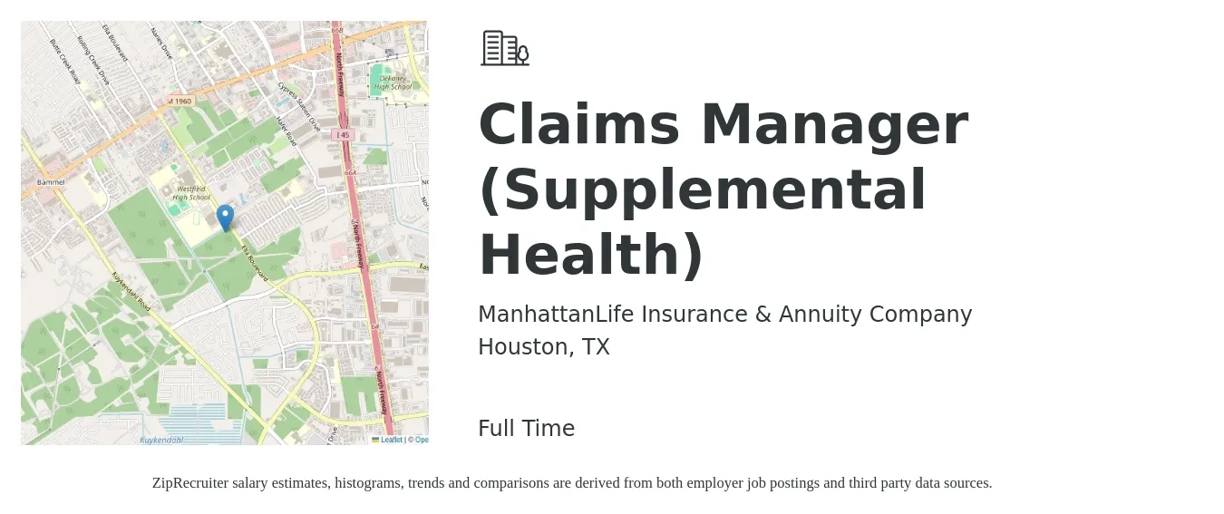 ManhattanLife Insurance & Annuity Company job posting for a Claims Manager (Supplemental Health) in Houston, TX with a salary of $64,900 to $100,200 Yearly with a map of Houston location.