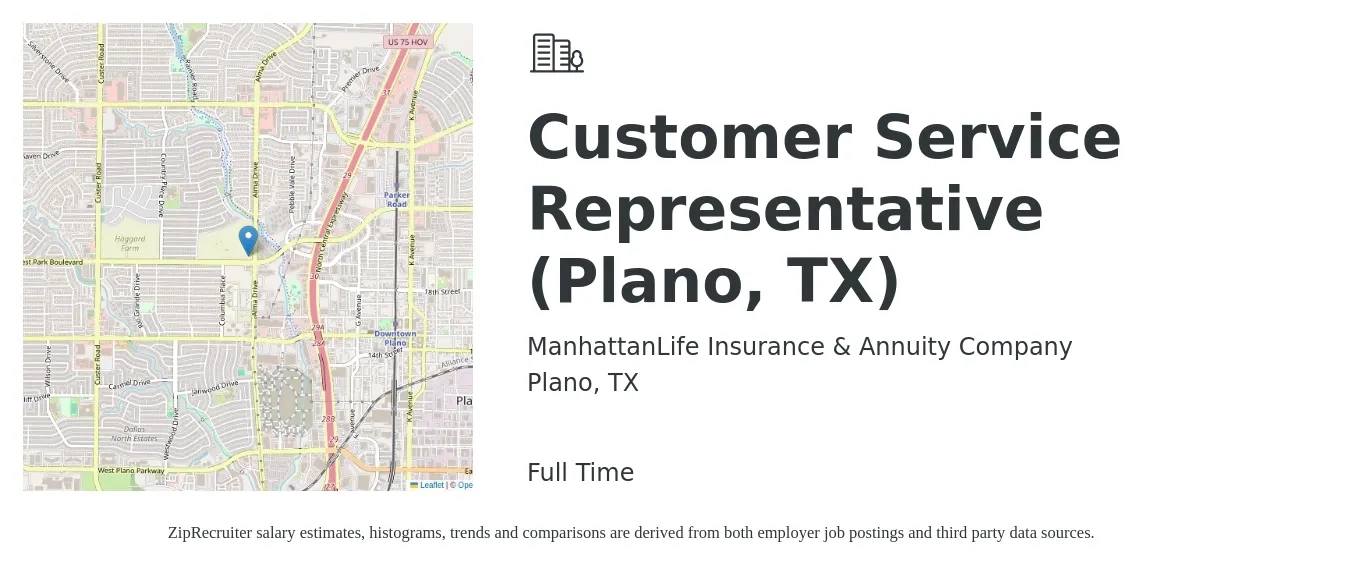 ManhattanLife Insurance & Annuity Company job posting for a Customer Service Representative (Plano, TX) in Plano, TX with a salary of $16 to $21 Hourly with a map of Plano location.