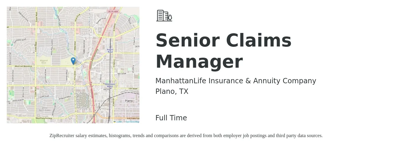 ManhattanLife Insurance & Annuity Company job posting for a Senior Claims Manager in Plano, TX with a salary of $65,500 to $101,100 Yearly with a map of Plano location.