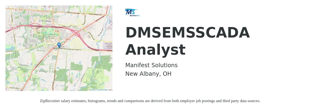 Manifest Solutions job posting for a DMSEMSSCADA Analyst in New Albany, OH with a salary of $61,000 to $96,600 Yearly with a map of New Albany location.