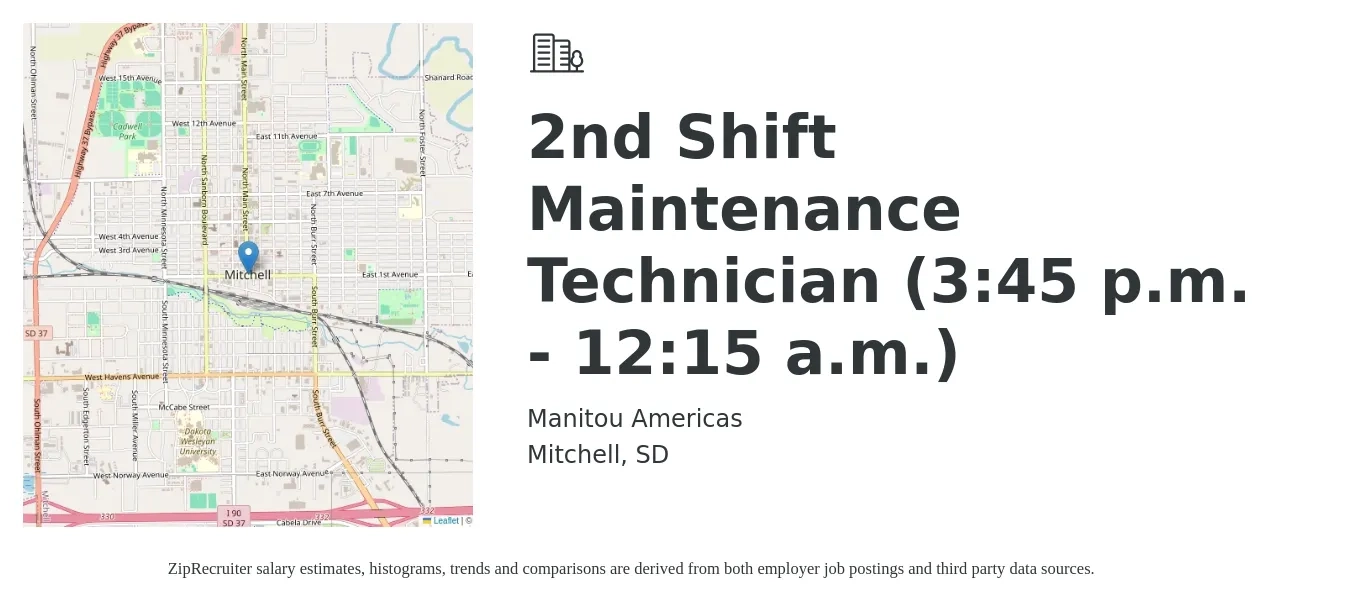 Manitou Americas job posting for a 2nd Shift Maintenance Technician (3:45 p.m. - 12:15 a.m.) in Mitchell, SD with a salary of $24 to $30 Hourly with a map of Mitchell location.