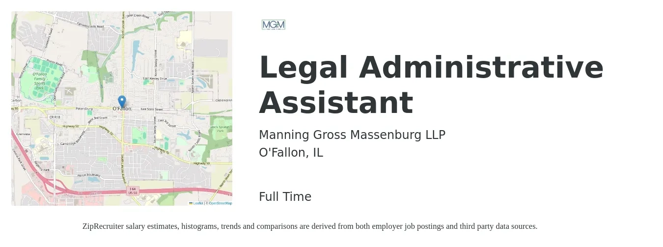 Manning Gross Massenburg LLP job posting for a Legal Administrative Assistant in O'Fallon, IL with a salary of $37,300 to $59,700 Yearly with a map of O'Fallon location.