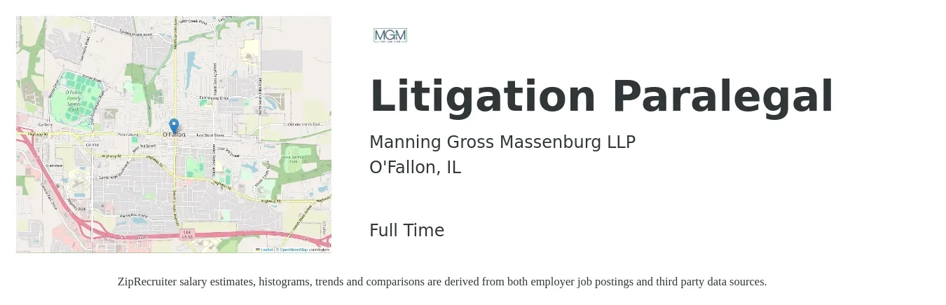 Manning Gross Massenburg LLP job posting for a Litigation Paralegal in O'Fallon, IL with a salary of $52,700 to $72,800 Yearly with a map of O'Fallon location.