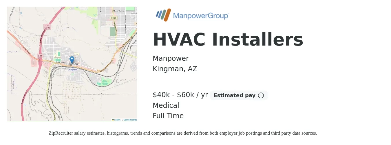 Manpower job posting for a HVAC Installers in Kingman, AZ with a salary of $40,000 to $60,000 Yearly and benefits including medical with a map of Kingman location.