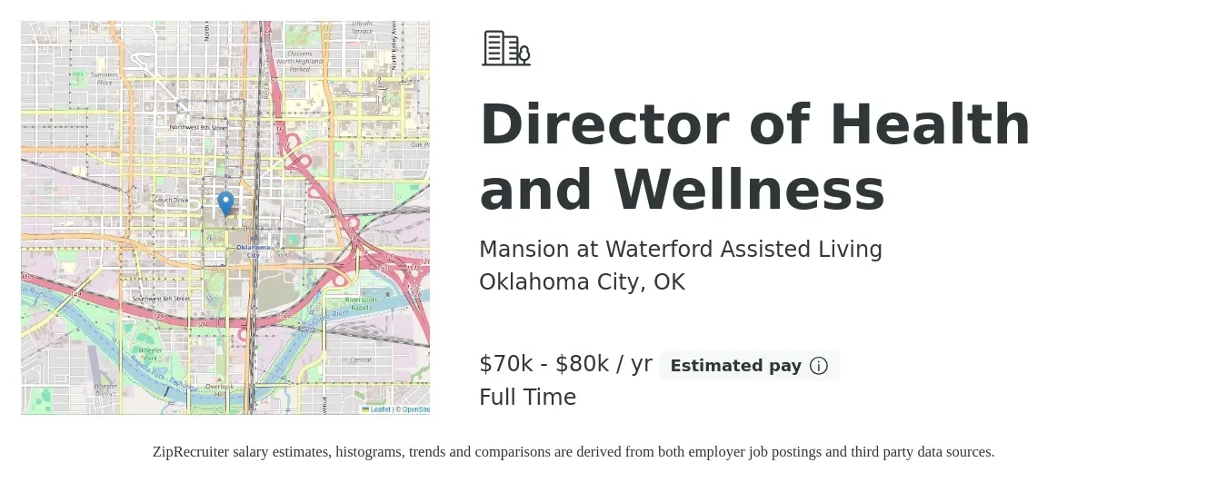 Mansion at Waterford Assisted Living job posting for a Director of Health and Wellness in Oklahoma City, OK with a salary of $75,000 to $85,000 Yearly with a map of Oklahoma City location.