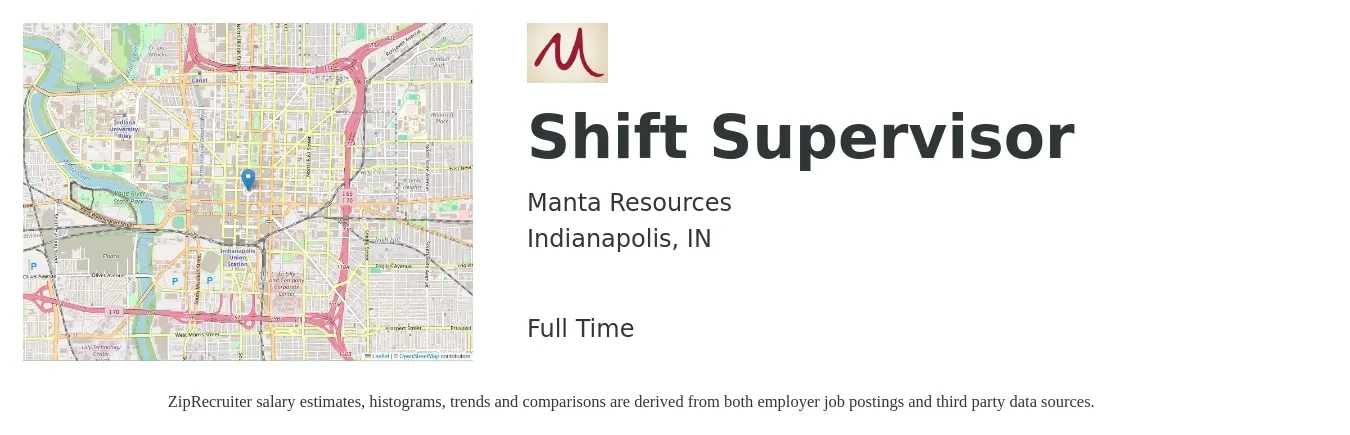 Manta Resources job posting for a Shift Supervisor in Indianapolis, IN with a salary of $14 to $18 Hourly with a map of Indianapolis location.
