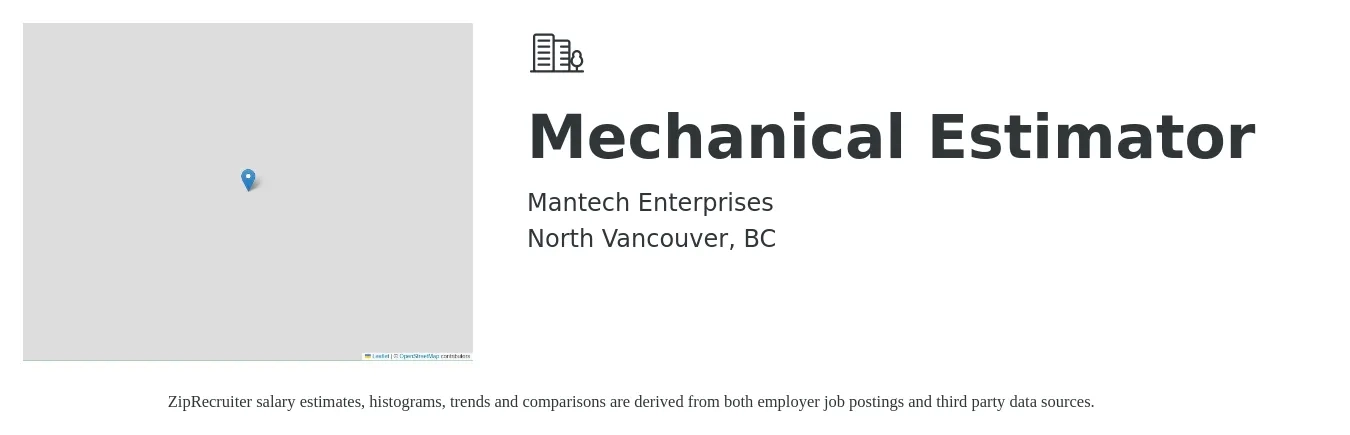 Mantech Enterprises job posting for a Mechanical Estimator in North Vancouver, BC with a salary of $62,000 to $76,000 Yearly with a map of North Vancouver location.