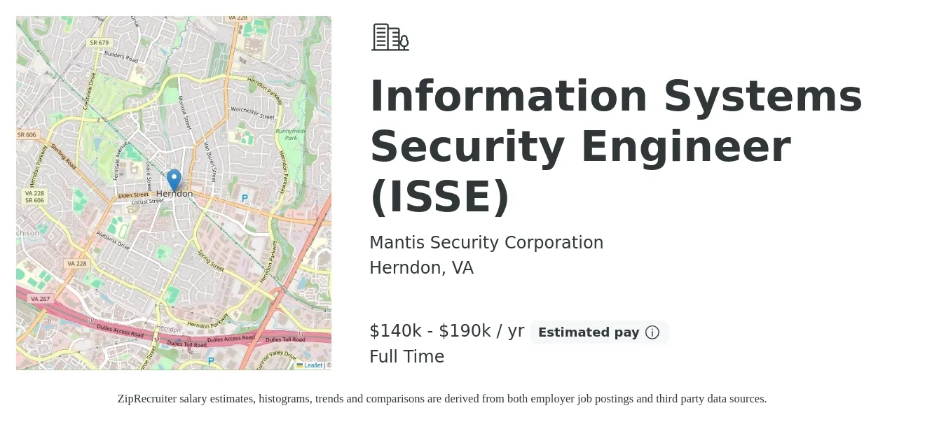 Mantis Security Corporation job posting for a Information Systems Security Engineer (ISSE) in Herndon, VA with a salary of $140,000 to $190,000 Yearly with a map of Herndon location.