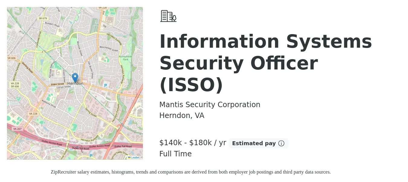 Mantis Security Corporation job posting for a Information Systems Security Officer (ISSO) in Herndon, VA with a salary of $140,000 to $180,000 Yearly with a map of Herndon location.