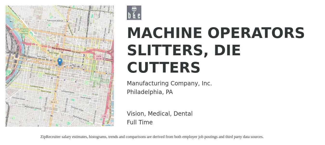 Manufacturing Company, Inc. job posting for a MACHINE OPERATORS SLITTERS, DIE CUTTERS in Philadelphia, PA with a salary of $16 to $20 Hourly and benefits including retirement, vision, dental, life_insurance, and medical with a map of Philadelphia location.