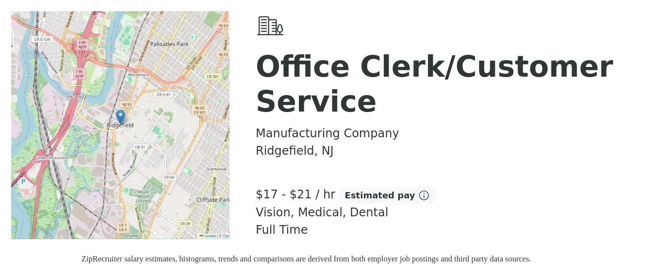 Manufacturing Company job posting for a Office Clerk/Customer Service in Ridgefield, NJ with a salary of $18 to $22 Hourly and benefits including retirement, vision, dental, and medical with a map of Ridgefield location.