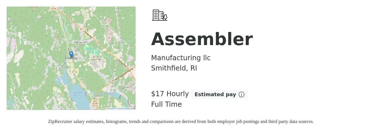 Manufacturing llc job posting for a Assembler in Smithfield, RI with a salary of $18 to $18 Hourly with a map of Smithfield location.
