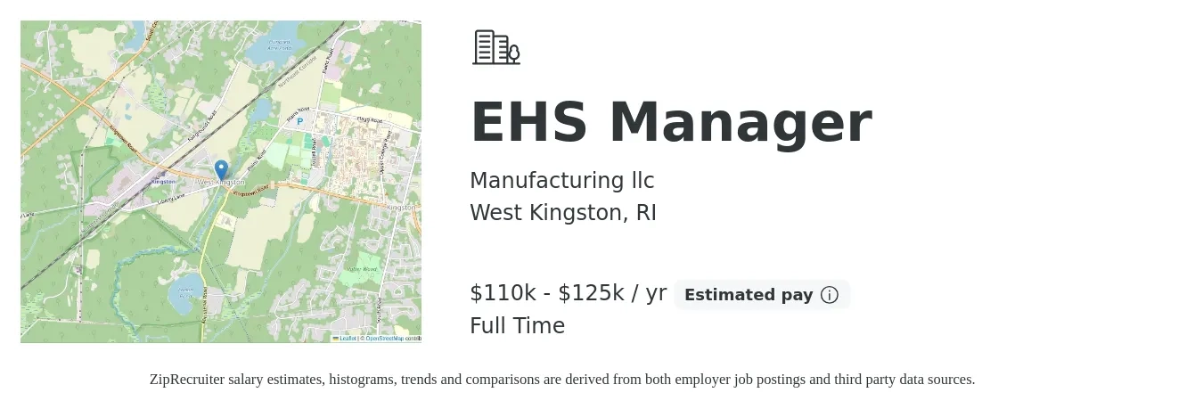 Manufacturing llc job posting for a EHS Manager in West Kingston, RI with a salary of $110,000 to $125,000 Yearly with a map of West Kingston location.