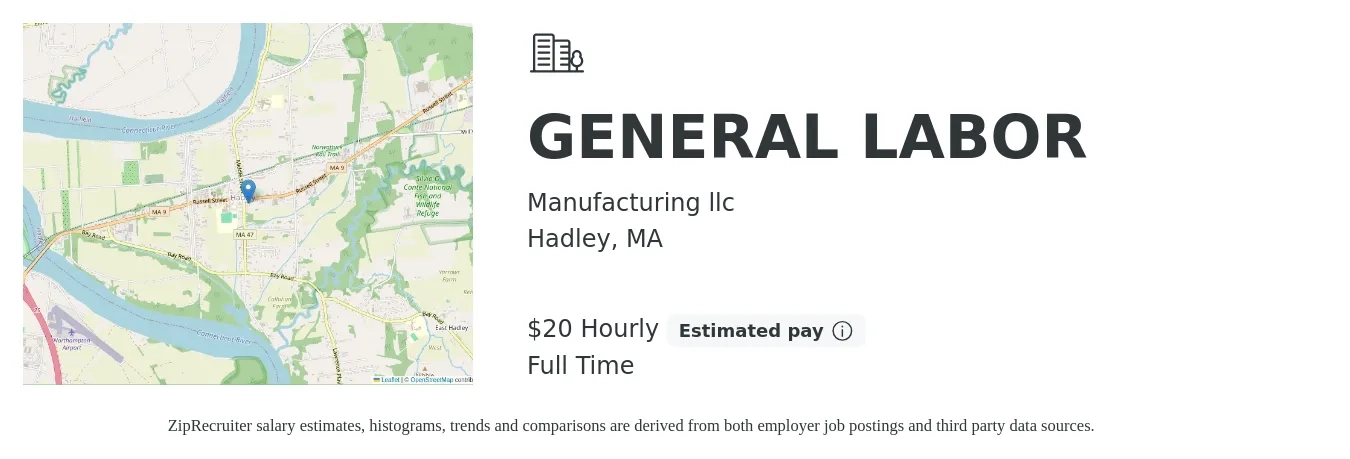 Manufacturing llc job posting for a GENERAL LABOR in Hadley, MA with a salary of $21 Hourly with a map of Hadley location.