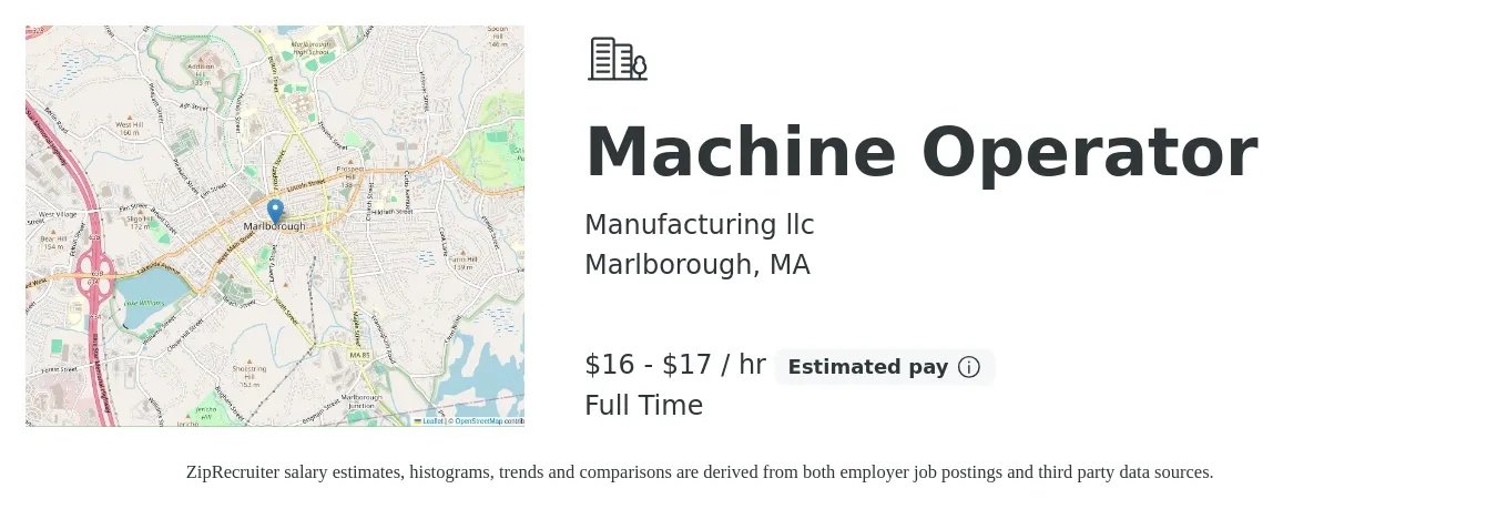 Manufacturing llc job posting for a Machine Operator in Marlborough, MA with a salary of $17 to $18 Hourly with a map of Marlborough location.