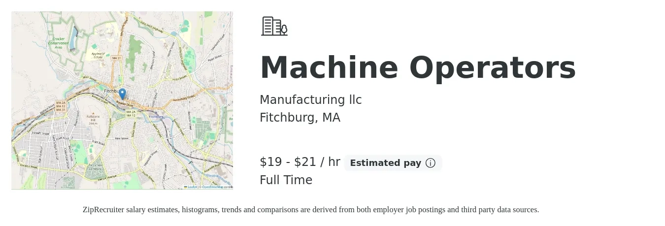 Manufacturing llc job posting for a Machine Operators in Fitchburg, MA with a salary of $20 to $22 Hourly with a map of Fitchburg location.