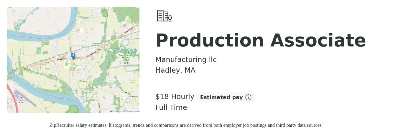 Manufacturing llc job posting for a PRODUCTION ASSOCIATE in Hadley, MA with a salary of $20 to $22 Hourly with a map of Hadley location.