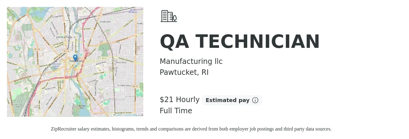 Manufacturing llc job posting for a QA TECHNICIAN in Pawtucket, RI with a salary of $22 Hourly with a map of Pawtucket location.