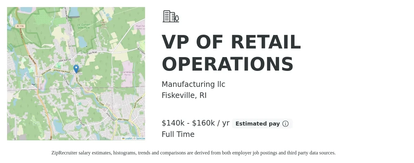 Manufacturing llc job posting for a VP OF RETAIL OPERATIONS in Fiskeville, RI with a salary of $140,000 to $160,000 Yearly with a map of Fiskeville location.