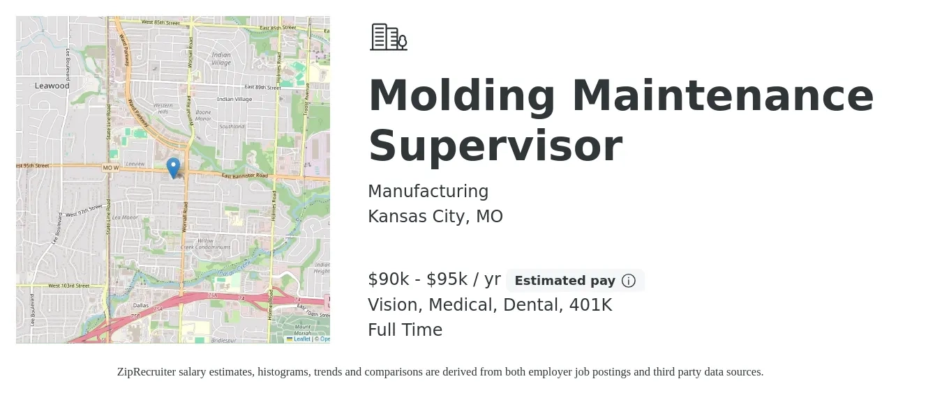 Manufacturing job posting for a Molding Maintenance Supervisor in Kansas City, MO with a salary of $90,000 to $95,000 Yearly and benefits including life_insurance, medical, vision, 401k, and dental with a map of Kansas City location.
