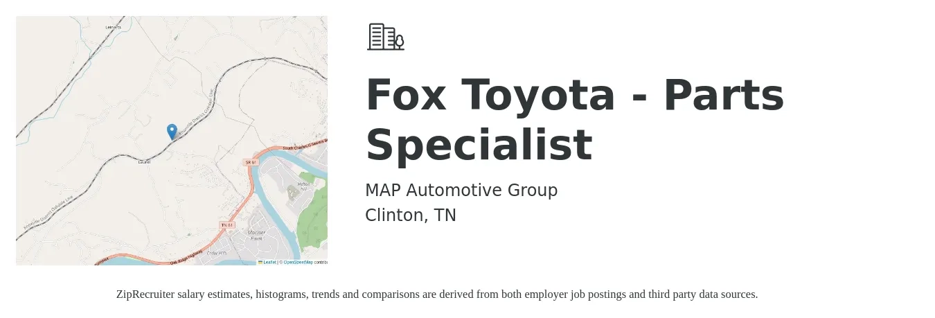 MAP Automotive Group job posting for a Fox Toyota - Parts Specialist in Clinton, TN with a salary of $14 to $21 Hourly with a map of Clinton location.